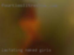 lactating naked girls